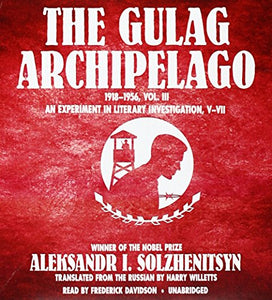 The Gulag Archipelago, 1918-1956, Vol. 3 