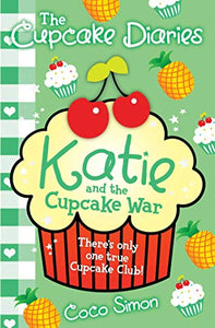 The Cupcake Diaries: Katie and the Cupcake War 