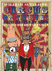 Circus of Thieves and the Raffle of Doom 