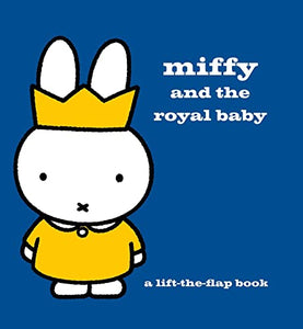 Miffy and the Royal Baby 