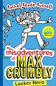 The Misadventures of Max Crumbly 2 