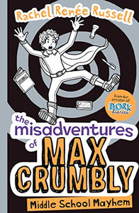 The Misadventures of Max Crumbly 2 