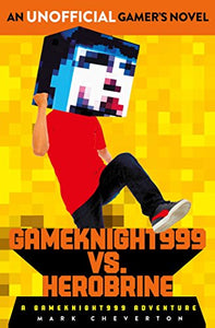 Gameknight999 Vs. Herobrine: a Gameknight999 Adventure 