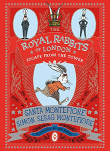 The Royal Rabbits of London: Escape From the Tower 