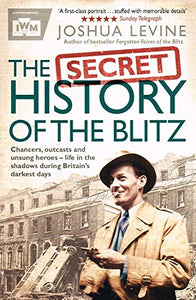 Secret History of the Blitz Pa 