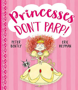 Princesses Don't Parp 