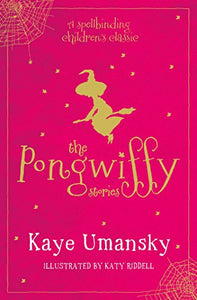 The Pongwiffy Stories 1 