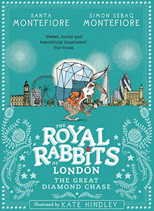 Royal Rabbits of London: The Great Diamond Chase 