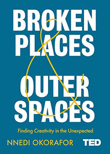 Broken Places & Outer Spaces 