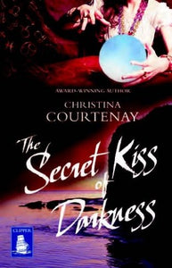 The Secret Kiss of Darkness (Large Print Edition) 