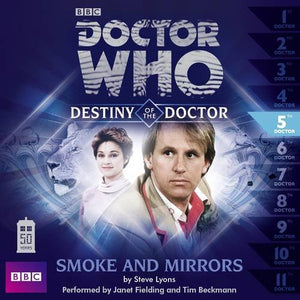 Doctor Who: Smoke and Mirrors (Destiny of the Doctor 5) 