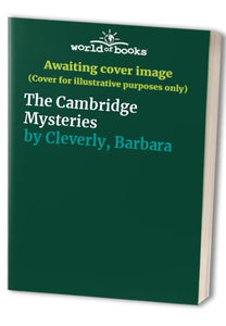 The Cambridge Mysteries 