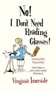 No! I Don't Need Reading Glasses! 