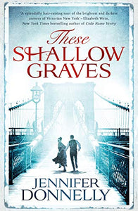 These Shallow Graves 