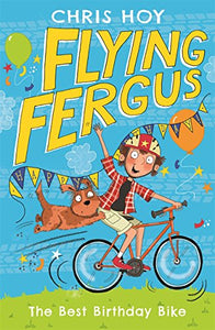 Flying Fergus 1: The Best Birthday Bike 