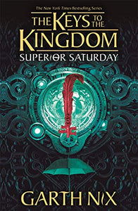 Superior Saturday: The Keys to the Kingdom 6 