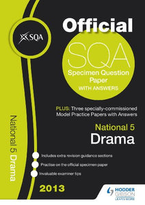 SQA Specimen Paper National 5 Drama and Model Papers 