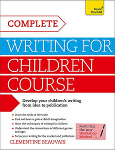 Complete Writing For Children Course 