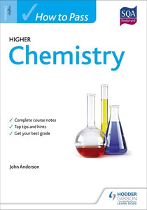 How to Pass Higher Chemistry for CfE 