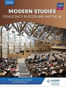 Higher Modern Studies for CfE: Democracy in Scotland and the UK 