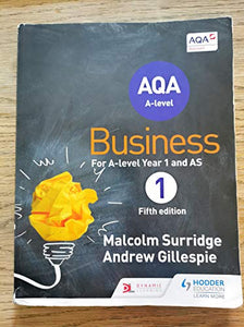 AQA Business for A Level 1 (Surridge & Gillespie) 