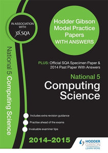 SQA Specimen Paper, 2014 Past Paper National 5 Computing Science & Hodder Gibson Model Papers 