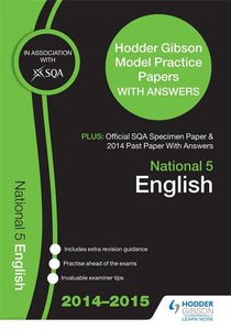 SQA Specimen Paper, 2014 Past Paper National 5 English & Hodder Gibson Model Papers 