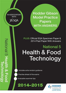 SQA Specimen Paper, 2014 Past Paper National 5 Health & Food Technology & Hodder Gibson Model Papers 