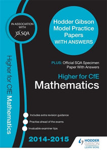 SQA Specimen Paper 2014 Higher for CFE Mathematics & Hodder Gibson Model Papers 