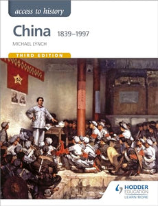 Access to History: China 1839-1997 