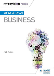 My Revision Notes: AQA A Level Business 