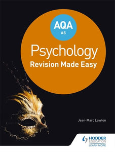 AQA AS Psychology: Revision Made Easy 