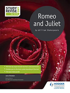 Study and Revise for GCSE: Romeo and Juliet 