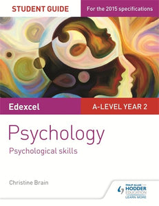 Edexcel A-level Psychology Student Guide 4: Psychological skills 