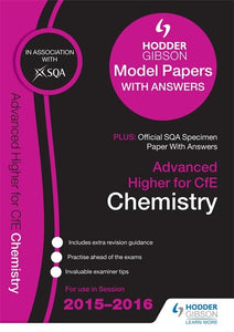 Advanced Higher Chemistry 2015/16 SQA Specimen and Hodder Gibson Model papers 