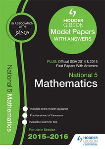 National 5 Mathematics 2015/16 SQA Past and Hodder Gibson Papers 