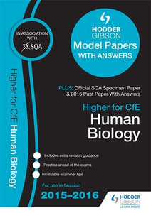 Higher Human Biology 2015/16 SQA Specimen, Past and Hodder Gibson Model Papers 