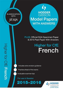 Higher French 2015/16 SQA Specimen, Past and Hodder Gibson Model Papers 