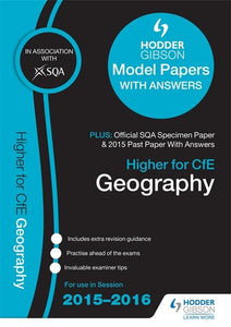 Higher Geography 2015/16 SQA Specimen, Past and Hodder Gibson Model Papers 