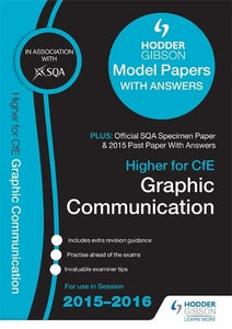 Higher Graphic Communication 2015/16 SQA Specimen, Past and Hodder Gibson Model Papers 