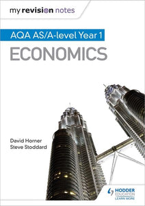 My Revision Notes: AQA AS Economics 