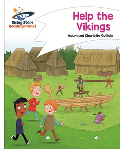 Reading Planet - Help the Vikings - White: Comet Street Kids 