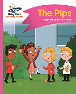 Reading Planet - The Pips - Pink A: Comet Street  Kids 