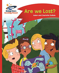 Reading Planet - Are we Lost? - Red B: Comet Street Kids 