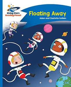 Reading Planet - Floating Away - Blue: Comet Street Kids 