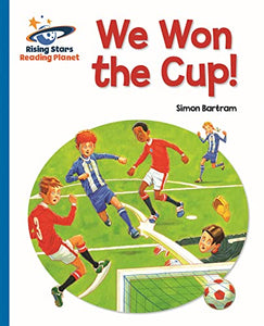 Reading Planet - We Won the Cup! - Blue: Galaxy 