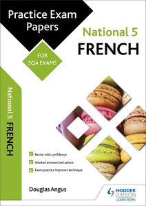 National 5 French: Practice Papers for SQA Exams 