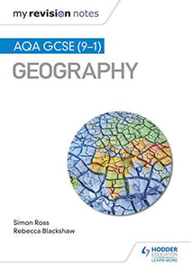 My Revision Notes: AQA GCSE (9–1) Geography 