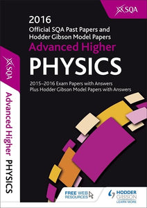 Advanced Higher Physics 2016-17 SQA Past Papers with Answers 