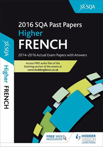 Higher French 2016-17 SQA Past Papers with Answers 